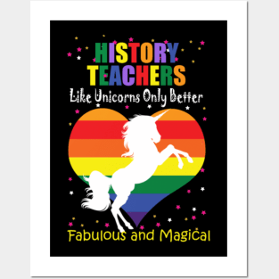 History Teachers Are Like Unicorns Teacher product Posters and Art